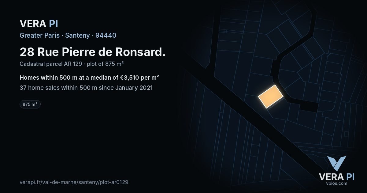 28 Rue Pierre de Ronsard, Santeny at night – the plot lit, the parcels around coloured by the prices near them