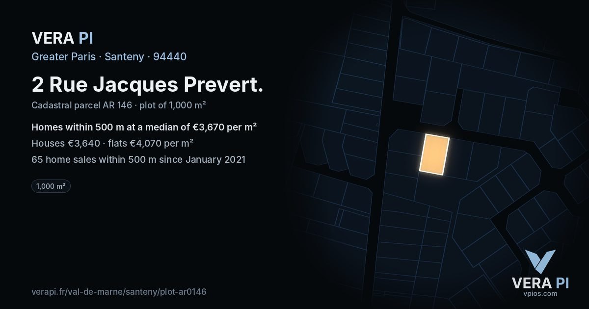 2 Rue Jacques Prevert, Santeny at night – the plot lit, the parcels around coloured by the prices near them