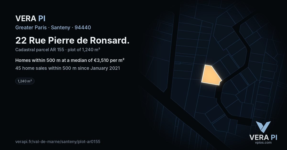 22 Rue Pierre de Ronsard, Santeny at night – the plot lit, the parcels around coloured by the prices near them