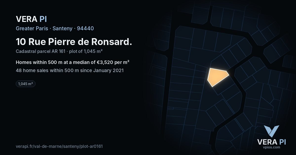 10 Rue Pierre de Ronsard, Santeny at night – the plot lit, the parcels around coloured by the prices near them
