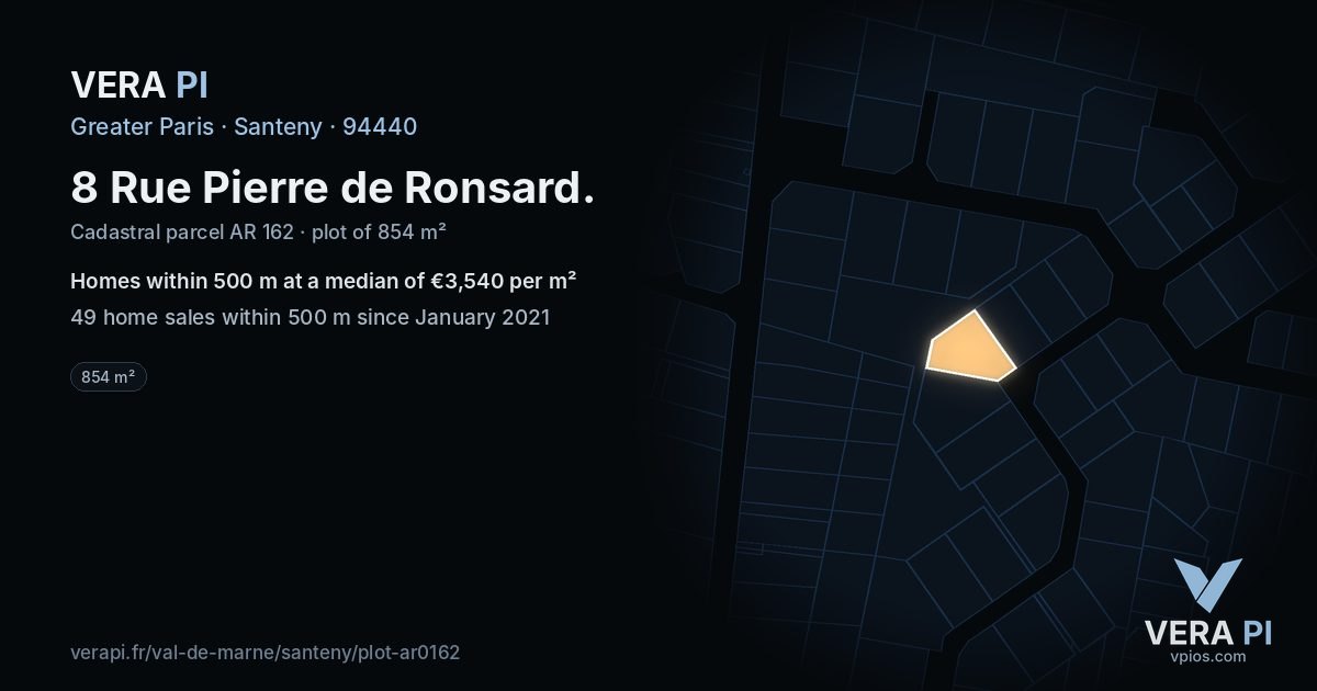 8 Rue Pierre de Ronsard, Santeny at night – the plot lit, the parcels around coloured by the prices near them