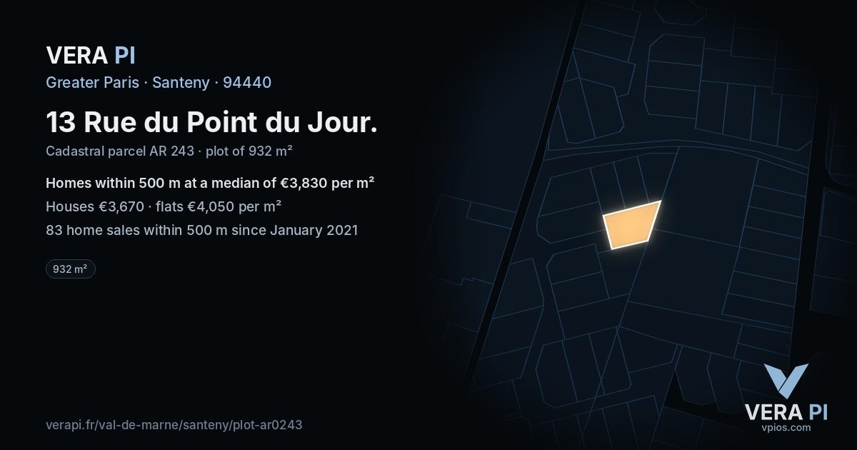 13 Rue du Point du Jour, Santeny at night – the plot lit, the parcels around coloured by the prices near them