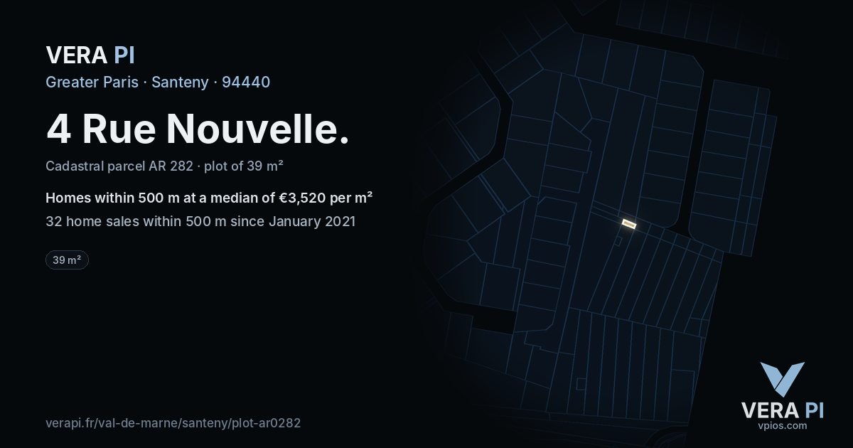 4 Rue Nouvelle, Santeny at night – the plot lit, the parcels around coloured by the prices near them