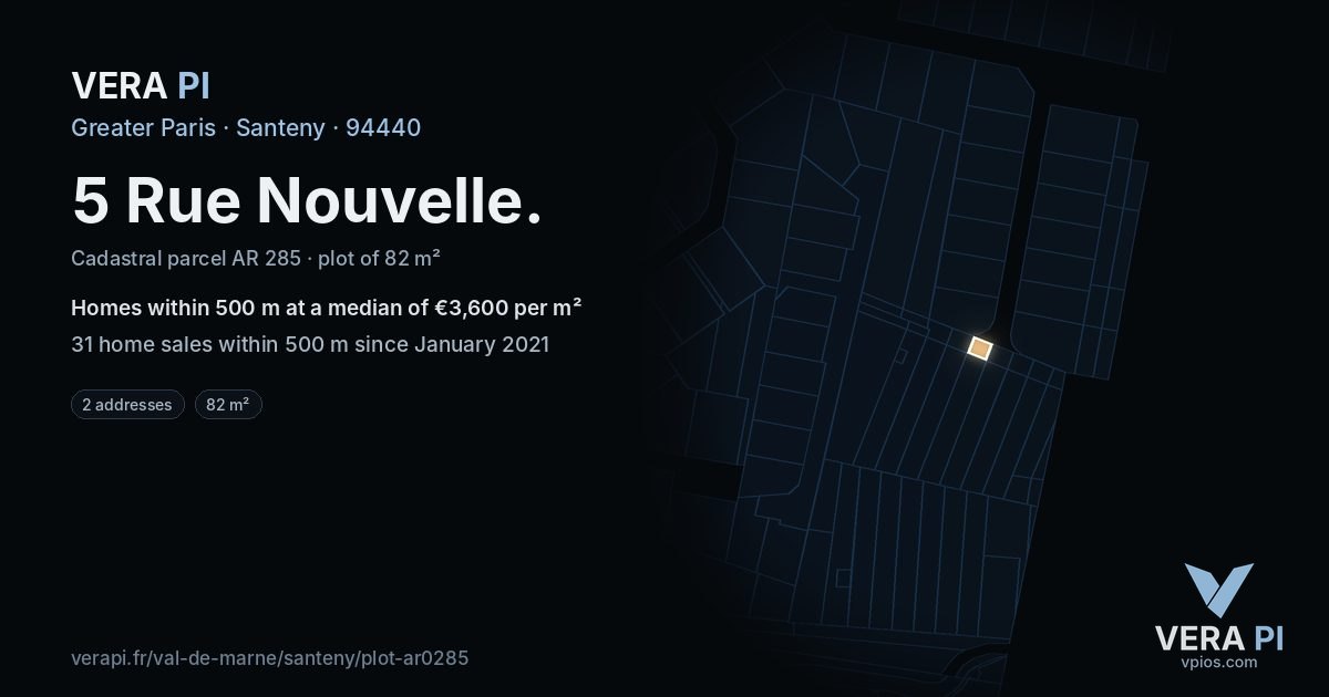 5 Rue Nouvelle, Santeny at night – the plot lit, the parcels around coloured by the prices near them