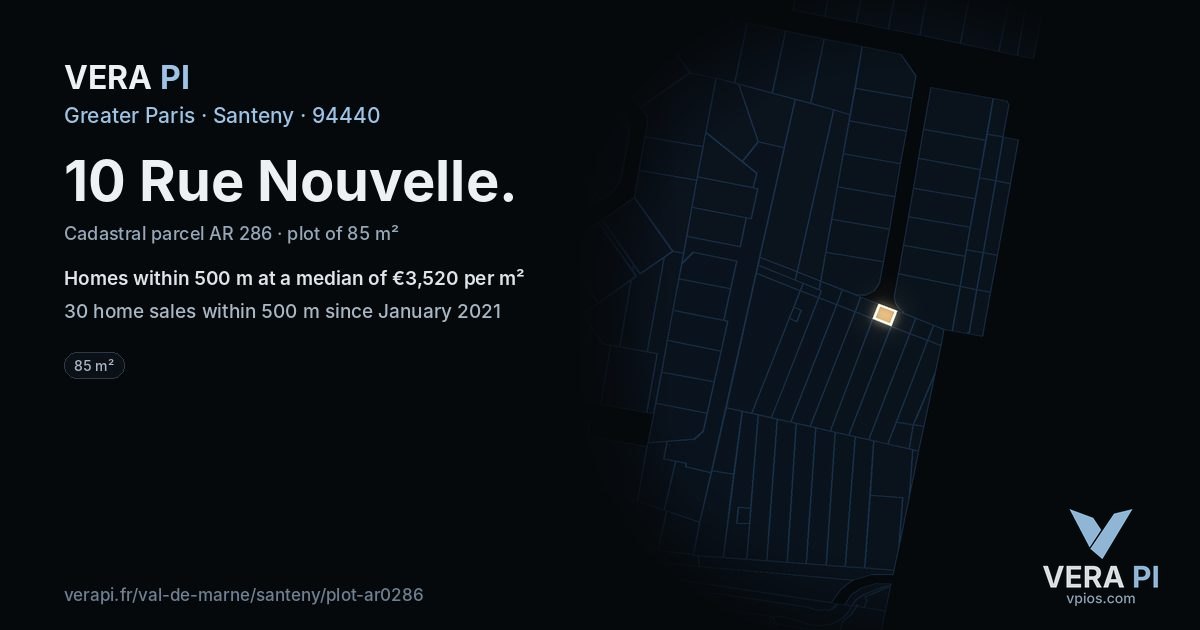 10 Rue Nouvelle, Santeny at night – the plot lit, the parcels around coloured by the prices near them
