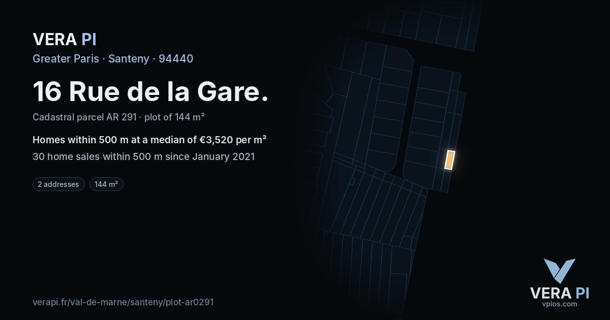 16 Rue de la Gare, Santeny at night – the plot lit, the parcels around coloured by the prices near them