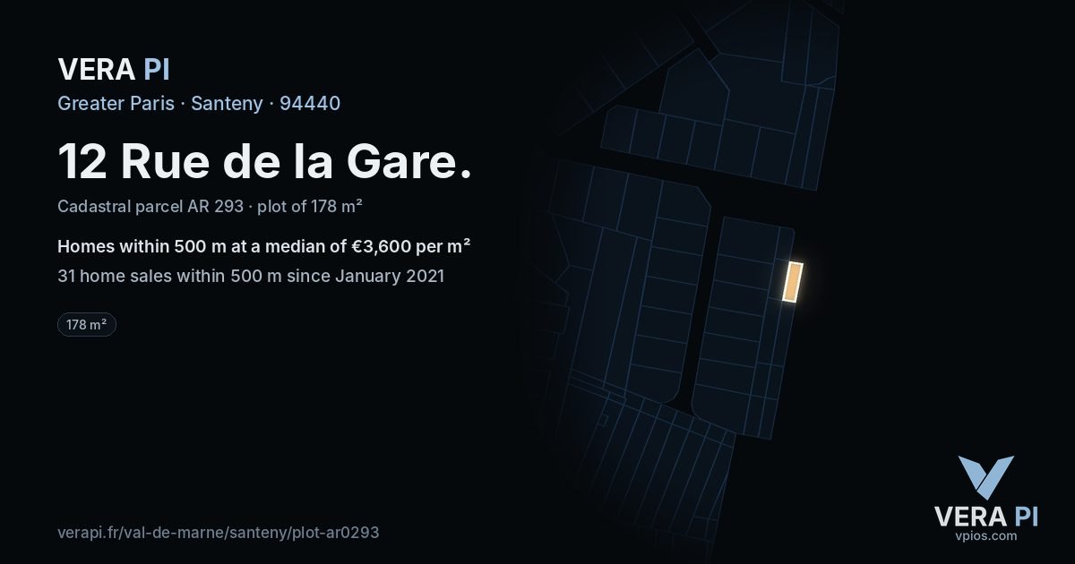 12 Rue de la Gare, Santeny at night – the plot lit, the parcels around coloured by the prices near them