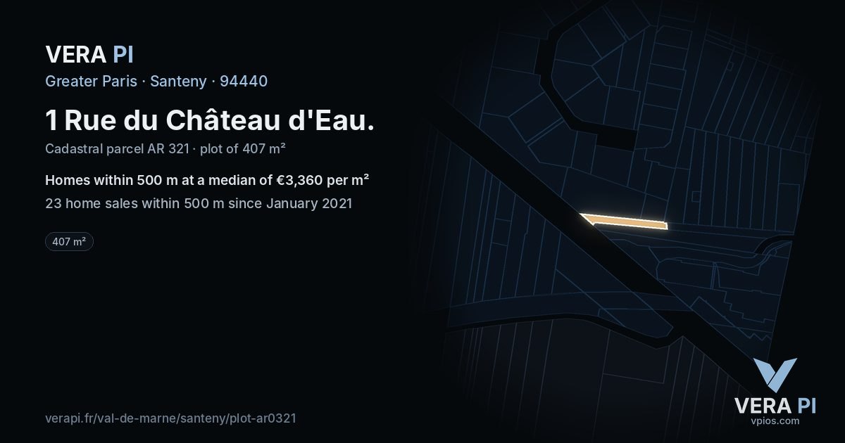 1 Rue du Château d'Eau, Santeny at night – the plot lit, the parcels around coloured by the prices near them