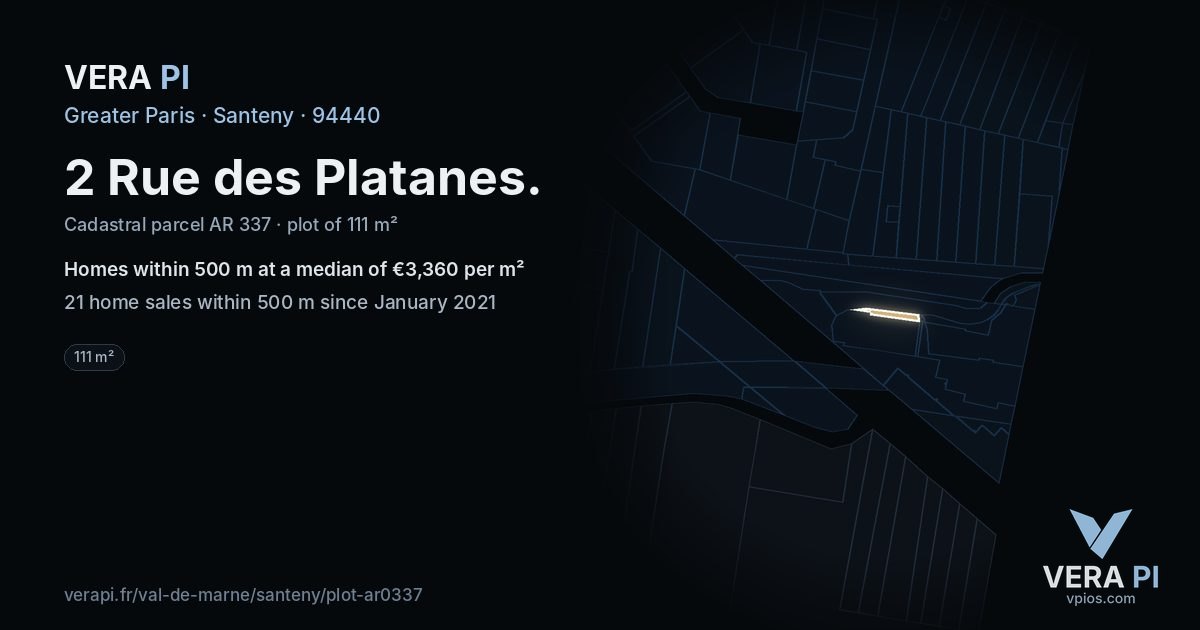 2 Rue des Platanes, Santeny at night – the plot lit, the parcels around coloured by the prices near them