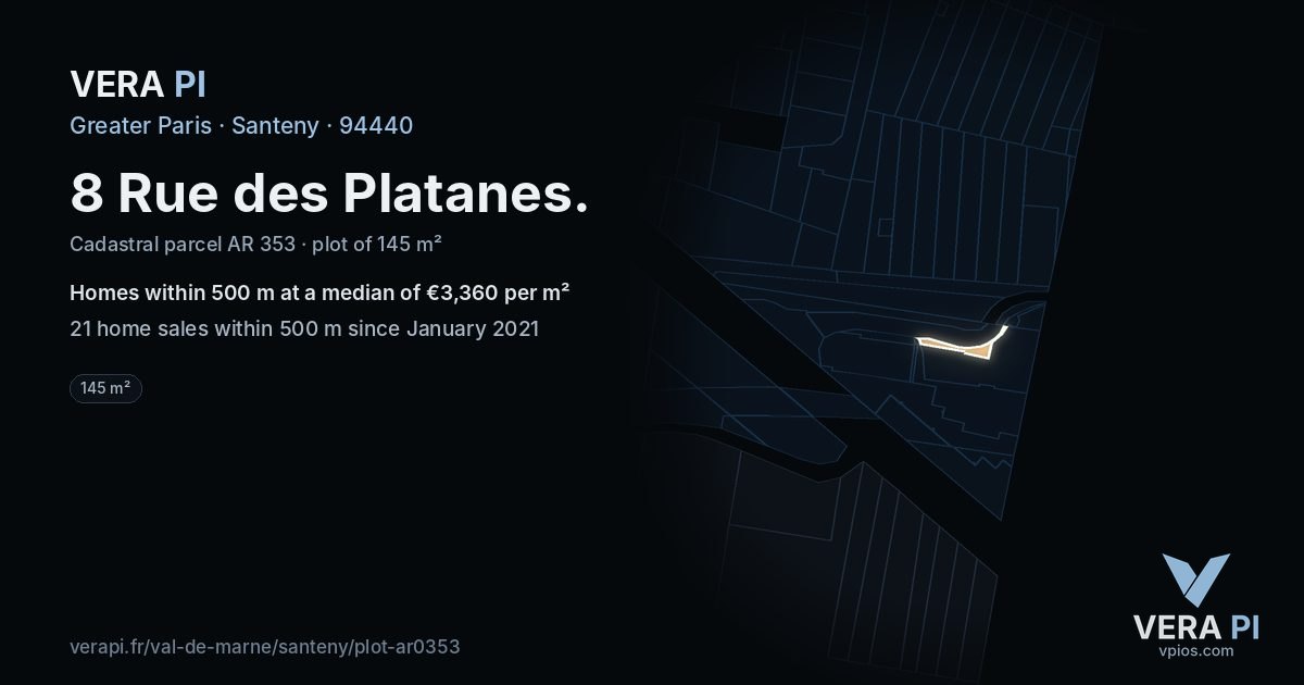 8 Rue des Platanes, Santeny at night – the plot lit, the parcels around coloured by the prices near them