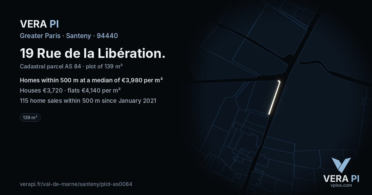 19 Rue de la Libération, Santeny at night – the plot lit, the parcels around coloured by the prices near them