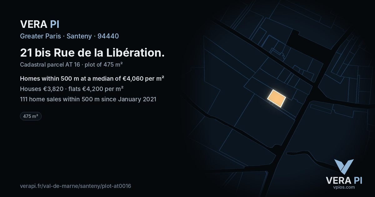 21 bis Rue de la Libération, Santeny at night – the plot lit, the parcels around coloured by the prices near them