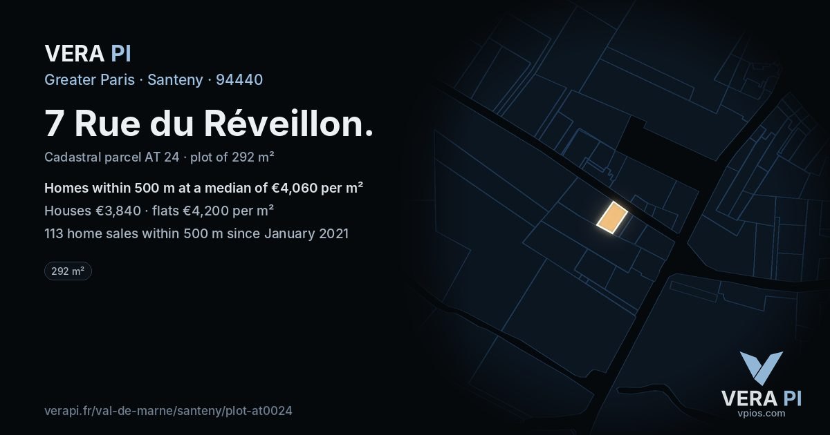 7 Rue du Réveillon, Santeny at night – the plot lit, the parcels around coloured by the prices near them