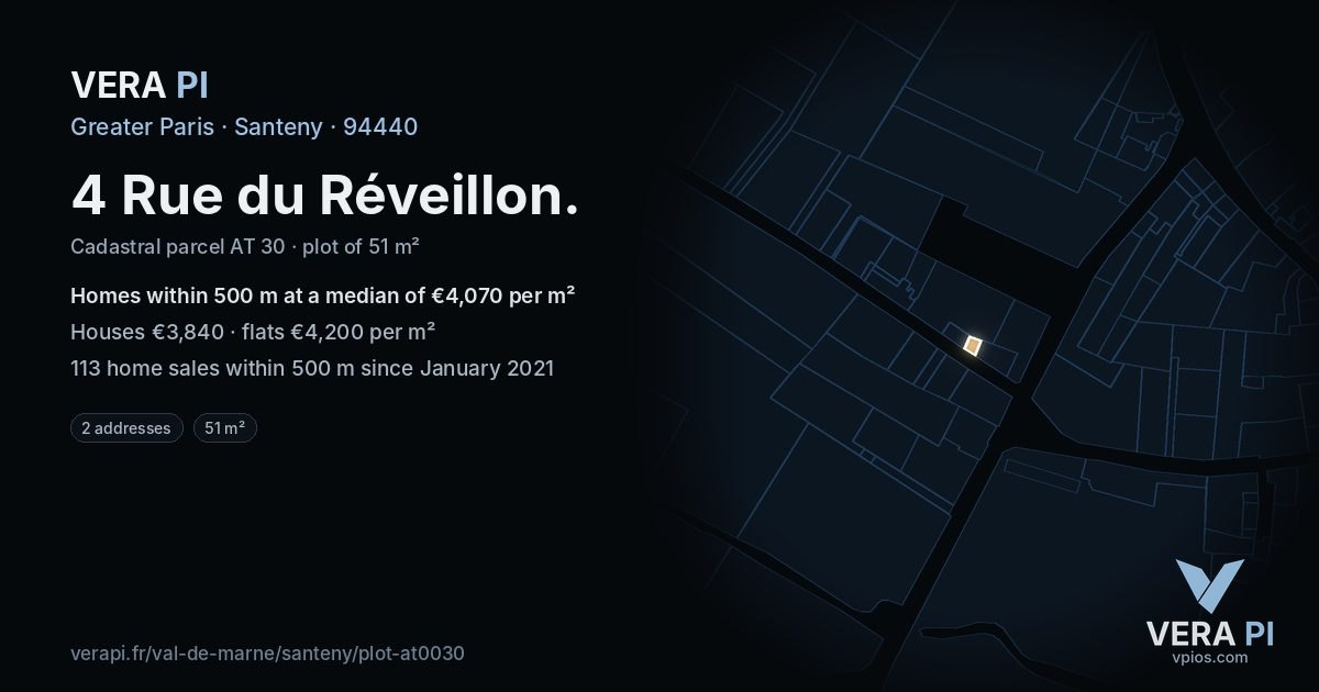 4 Rue du Réveillon, Santeny at night – the plot lit, the parcels around coloured by the prices near them