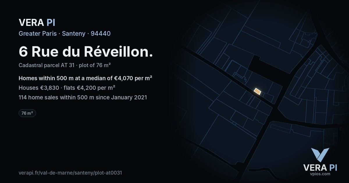 6 Rue du Réveillon, Santeny at night – the plot lit, the parcels around coloured by the prices near them