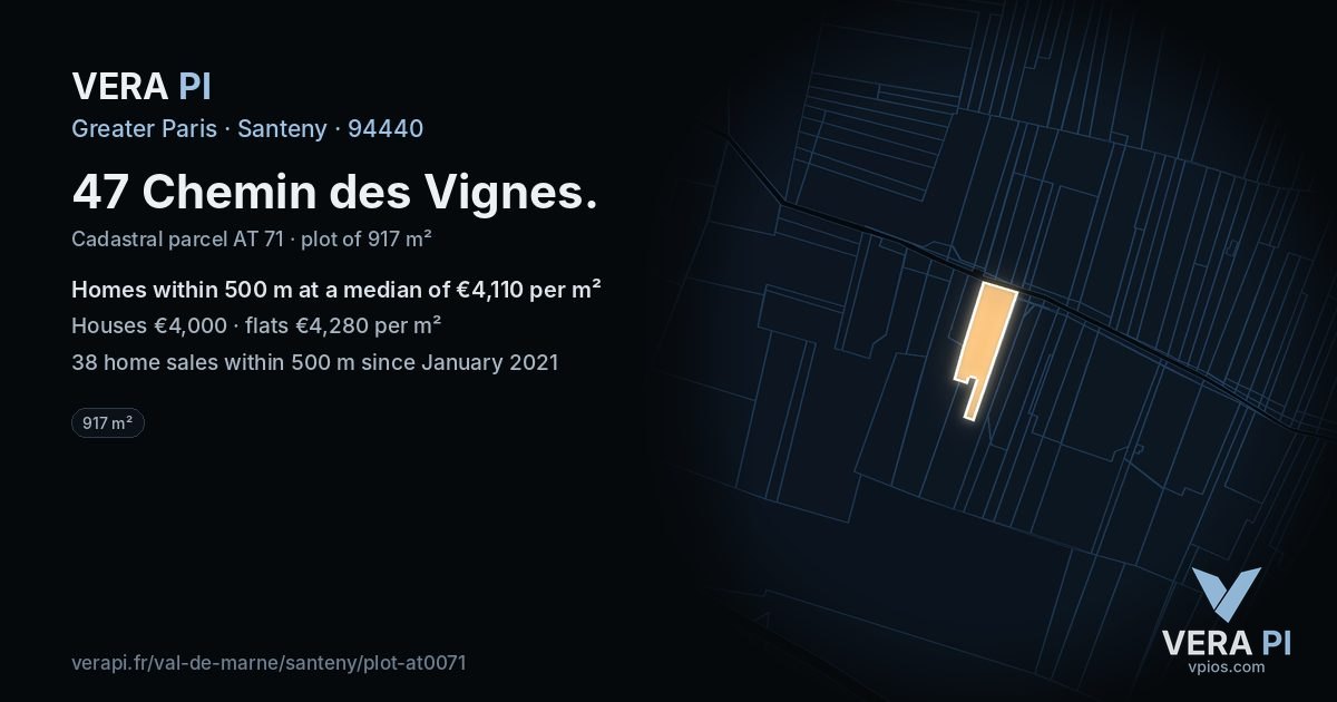 47 Chemin des Vignes, Santeny at night – the plot lit, the parcels around coloured by the prices near them