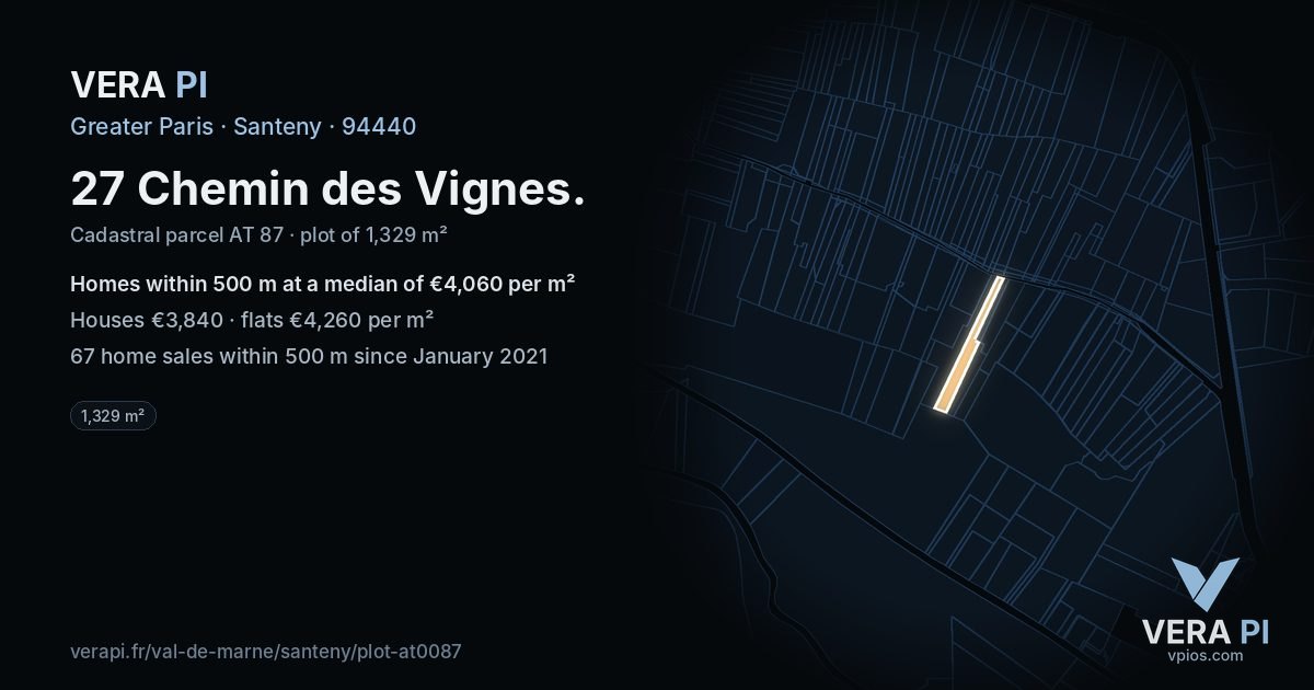 27 Chemin des Vignes, Santeny at night – the plot lit, the parcels around coloured by the prices near them