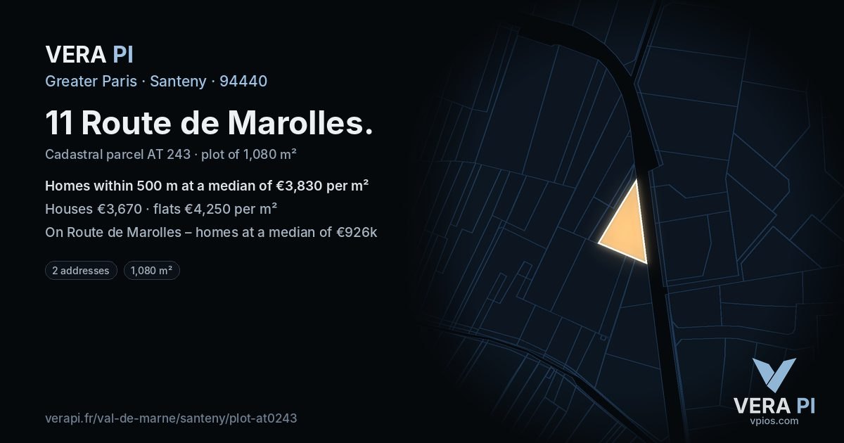 11 Route de Marolles, Santeny at night – the plot lit, the parcels around coloured by the prices near them