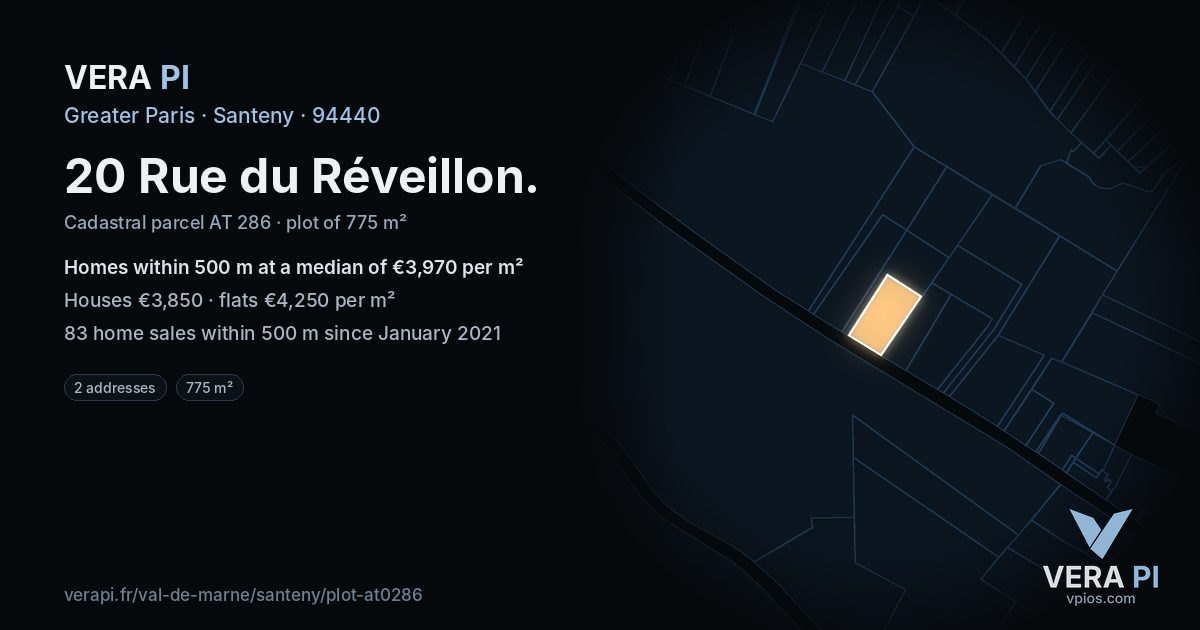 20 Rue du Réveillon, Santeny at night – the plot lit, the parcels around coloured by the prices near them