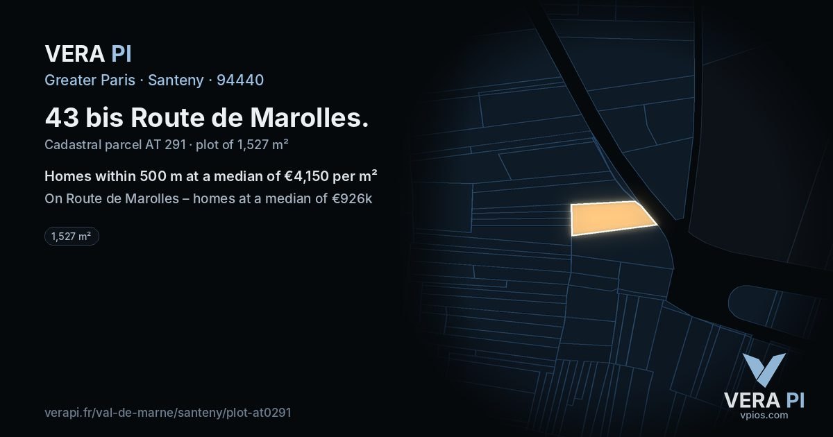 43 bis Route de Marolles, Santeny at night – the plot lit, the parcels around coloured by the prices near them
