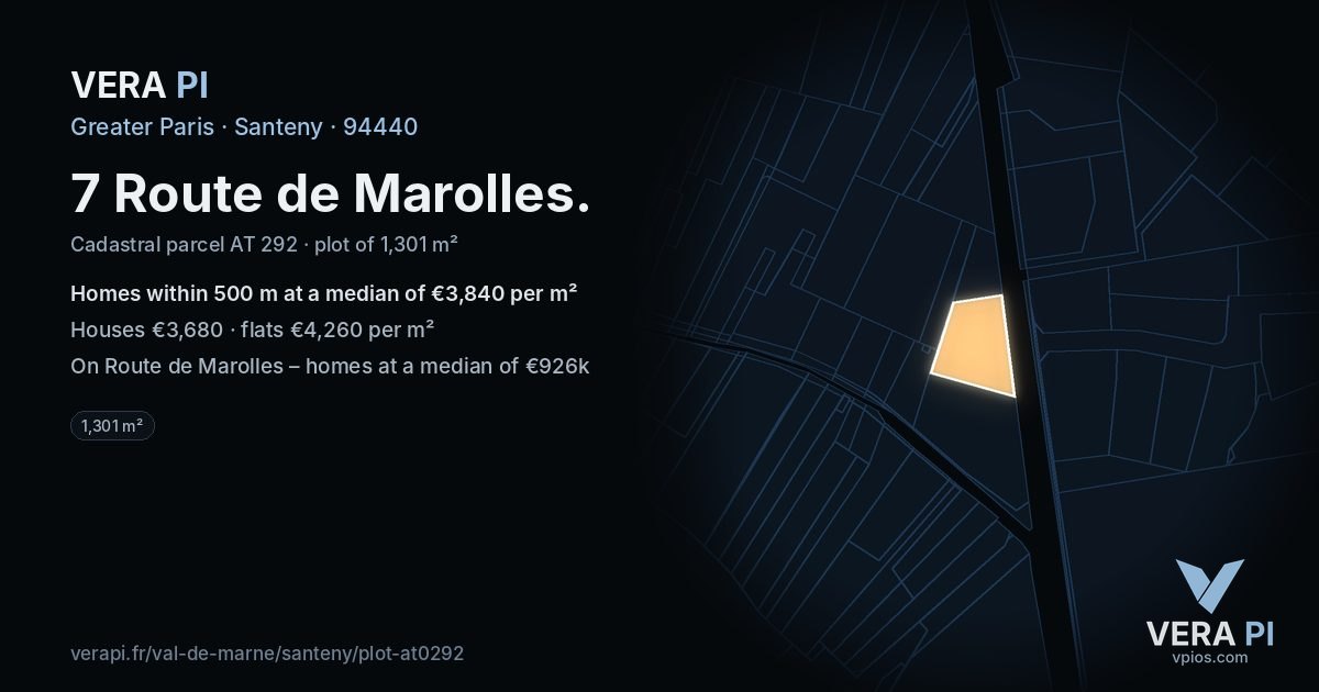 7 Route de Marolles, Santeny at night – the plot lit, the parcels around coloured by the prices near them