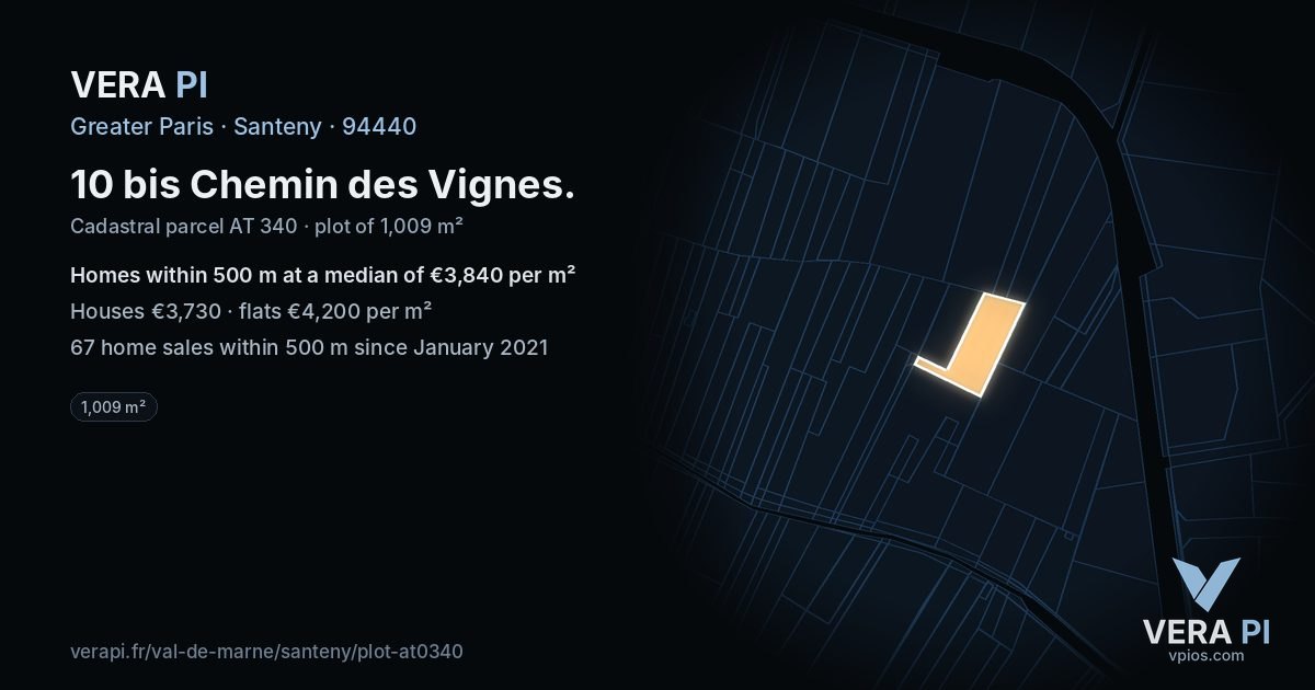 10 bis Chemin des Vignes, Santeny at night – the plot lit, the parcels around coloured by the prices near them