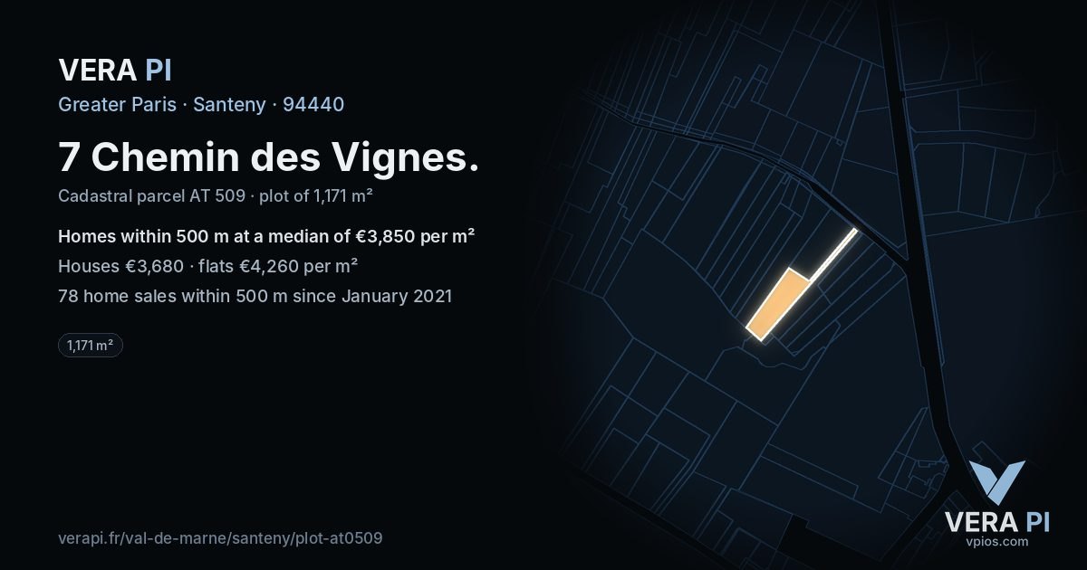 7 Chemin des Vignes, Santeny at night – the plot lit, the parcels around coloured by the prices near them