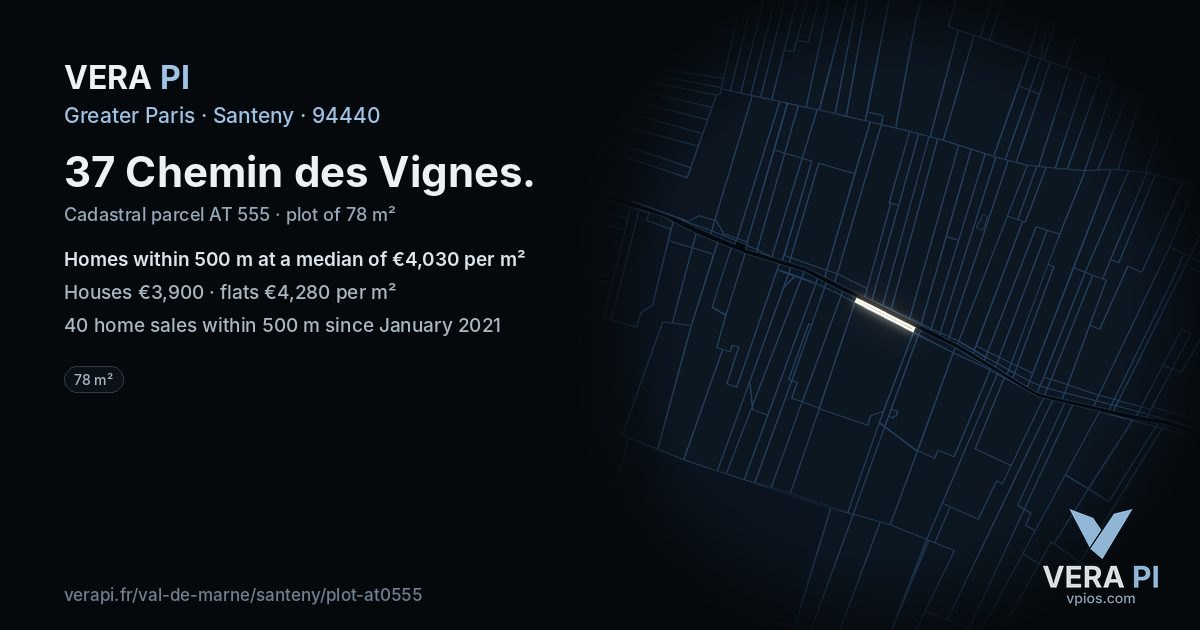 37 Chemin des Vignes, Santeny at night – the plot lit, the parcels around coloured by the prices near them