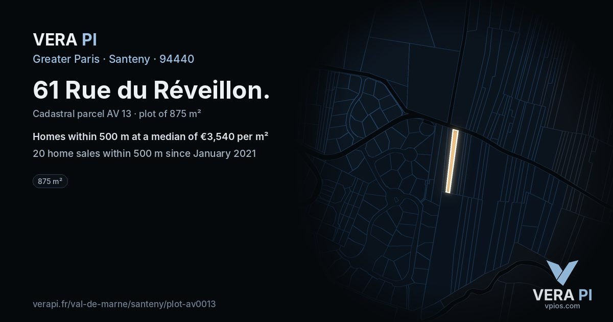 61 Rue du Réveillon, Santeny at night – the plot lit, the parcels around coloured by the prices near them