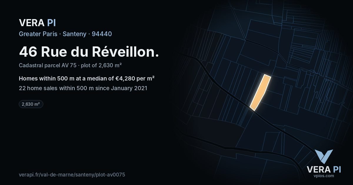 46 Rue du Réveillon, Santeny at night – the plot lit, the parcels around coloured by the prices near them