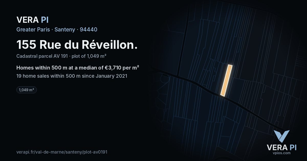 155 Rue du Réveillon, Santeny at night – the plot lit, the parcels around coloured by the prices near them