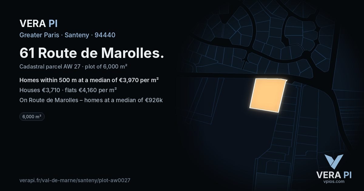 61 Route de Marolles, Santeny at night – the plot lit, the parcels around coloured by the prices near them