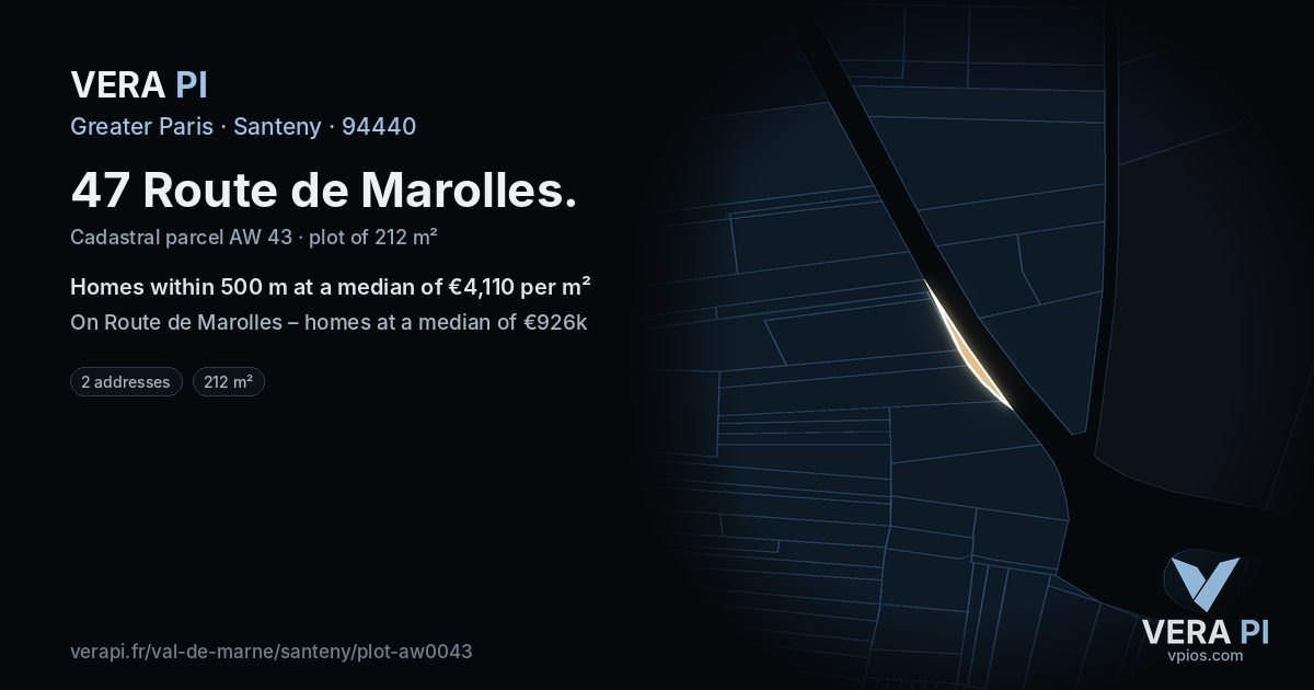 47 Route de Marolles, Santeny at night – the plot lit, the parcels around coloured by the prices near them