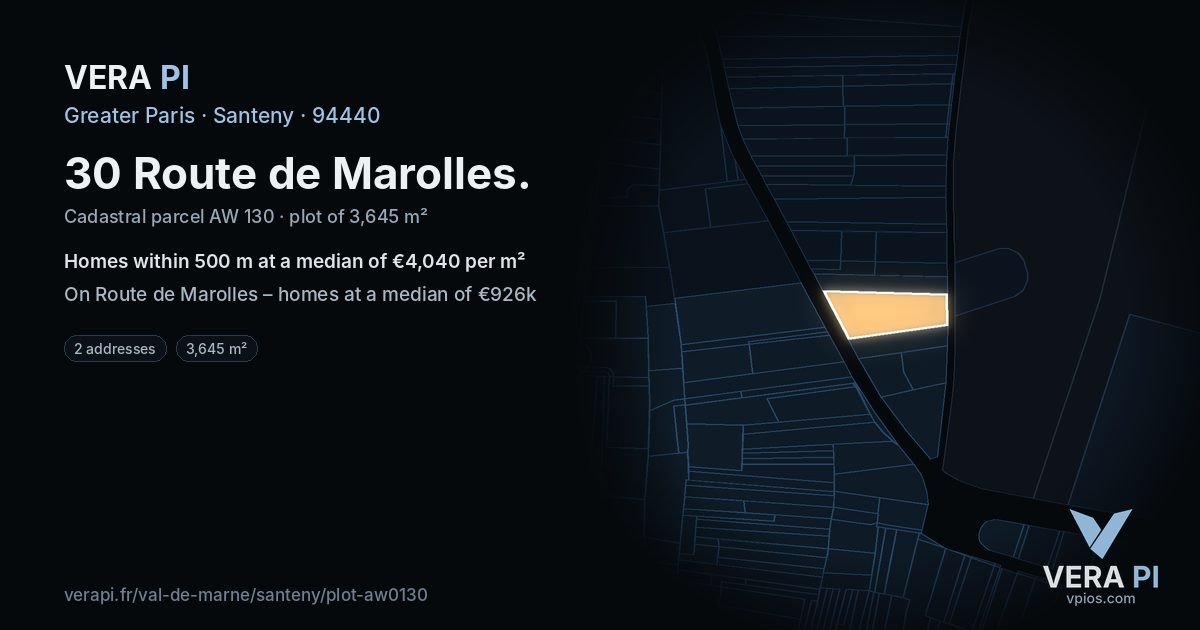 30 Route de Marolles, Santeny at night – the plot lit, the parcels around coloured by the prices near them