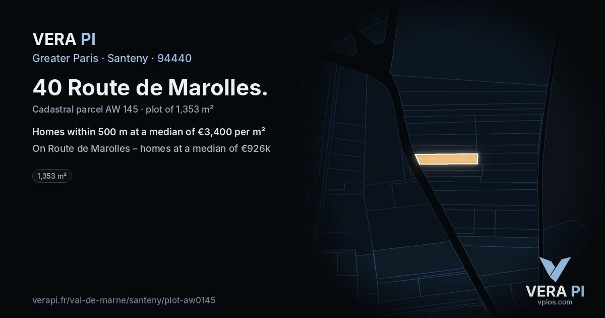 40 Route de Marolles, Santeny at night – the plot lit, the parcels around coloured by the prices near them