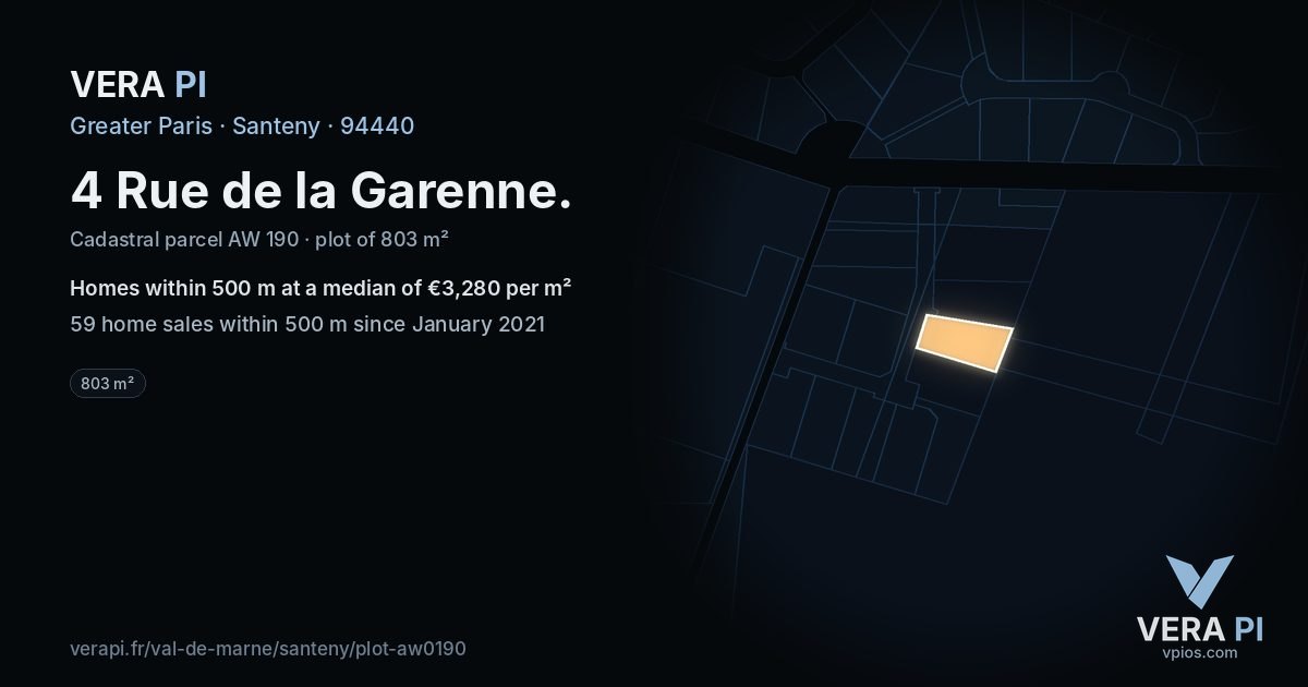 4 Rue de la Garenne, Santeny at night – the plot lit, the parcels around coloured by the prices near them