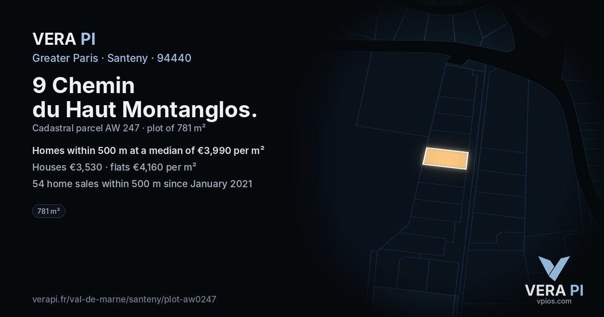 9 Chemin du Haut Montanglos, Santeny at night – the plot lit, the parcels around coloured by the prices near them