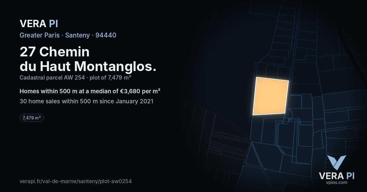 27 Chemin du Haut Montanglos, Santeny at night – the plot lit, the parcels around coloured by the prices near them
