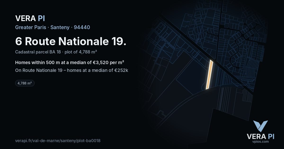 6 Route Nationale 19, Santeny at night – the plot lit, the parcels around coloured by the prices near them