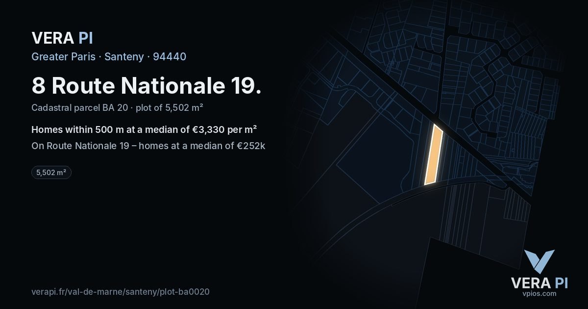 8 Route Nationale 19, Santeny at night – the plot lit, the parcels around coloured by the prices near them