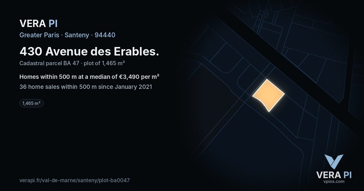430 Avenue des Erables, Santeny at night – the plot lit, the parcels around coloured by the prices near them