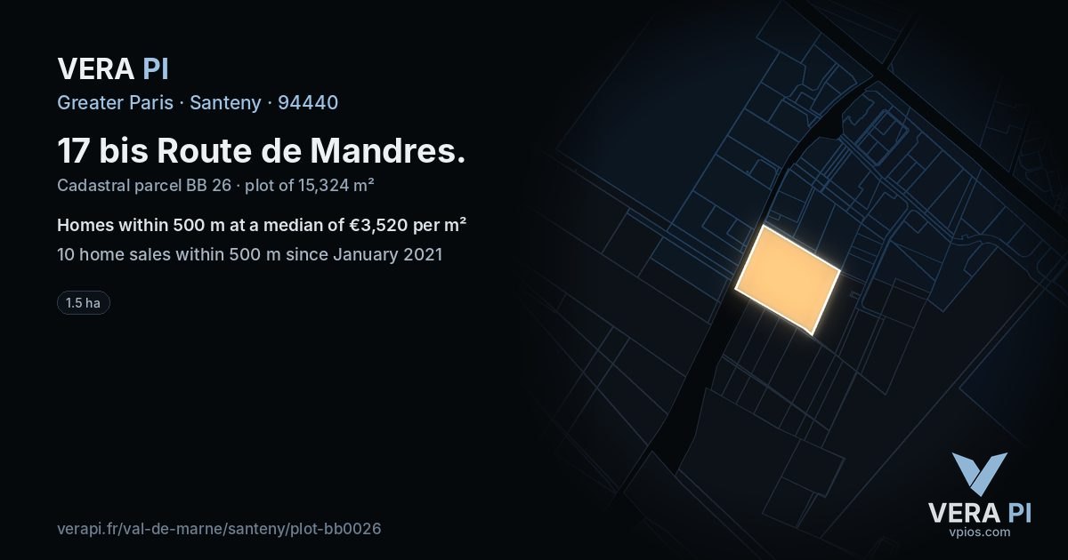 17 bis Route de Mandres, Santeny at night – the plot lit, the parcels around coloured by the prices near them