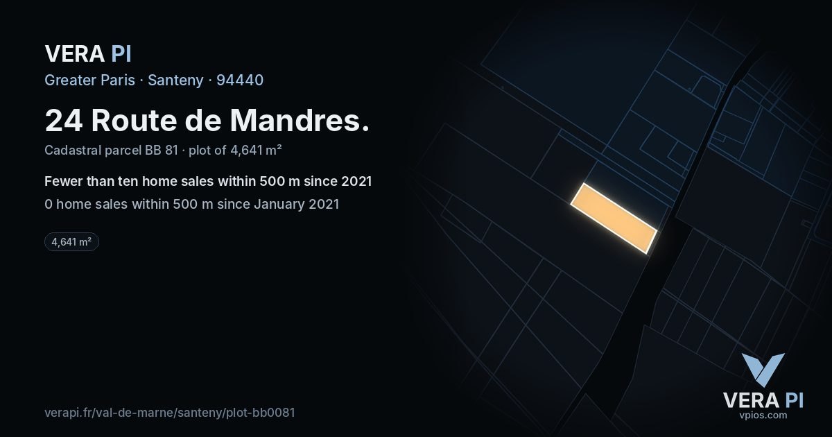 24 Route de Mandres, Santeny at night – the plot lit, the parcels around coloured by the prices near them