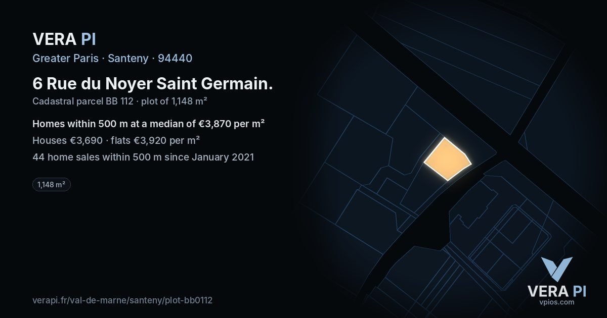 6 Rue du Noyer Saint Germain, Santeny at night – the plot lit, the parcels around coloured by the prices near them