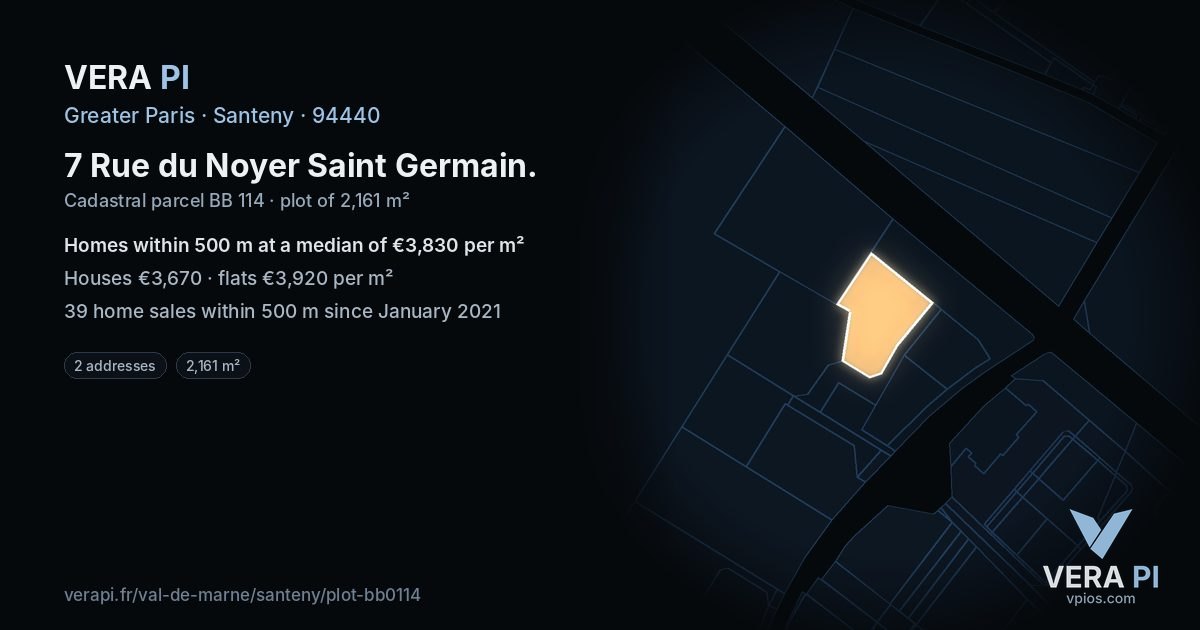 7 Rue du Noyer Saint Germain, Santeny at night – the plot lit, the parcels around coloured by the prices near them