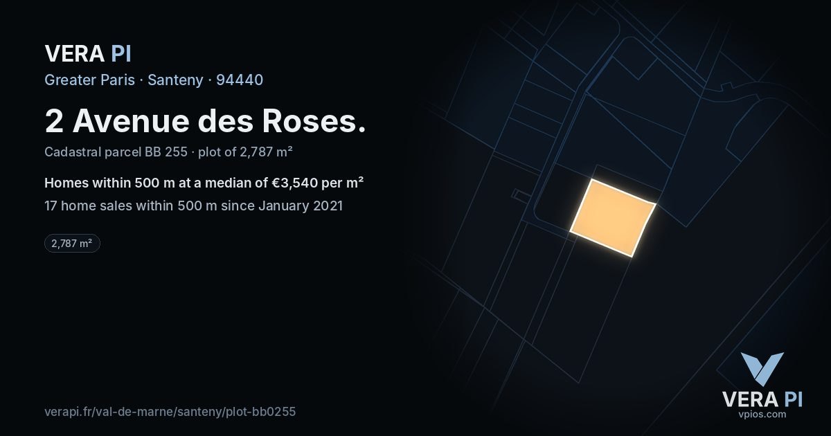 2 Avenue des Roses, Santeny at night – the plot lit, the parcels around coloured by the prices near them