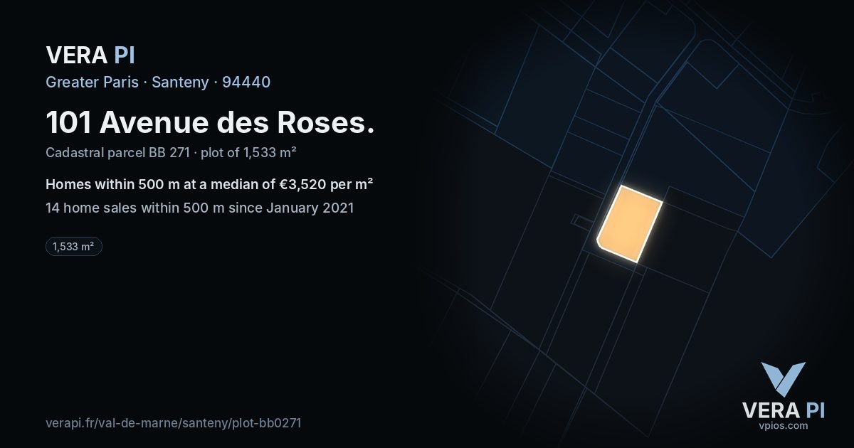 101 Avenue des Roses, Santeny at night – the plot lit, the parcels around coloured by the prices near them