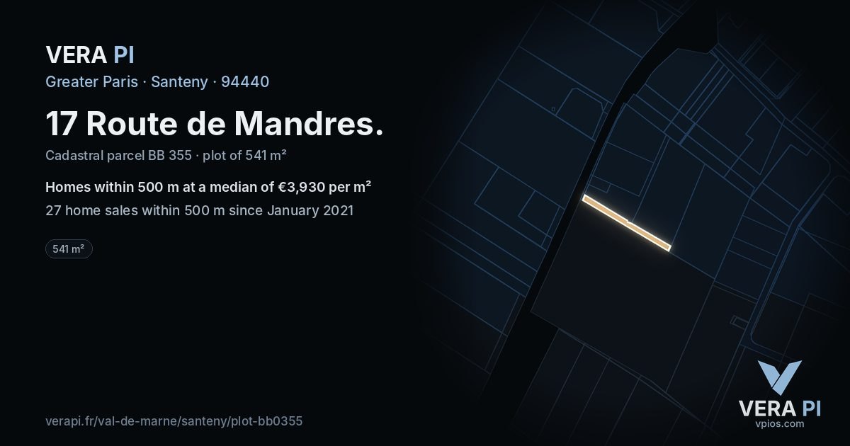 17 Route de Mandres, Santeny at night – the plot lit, the parcels around coloured by the prices near them