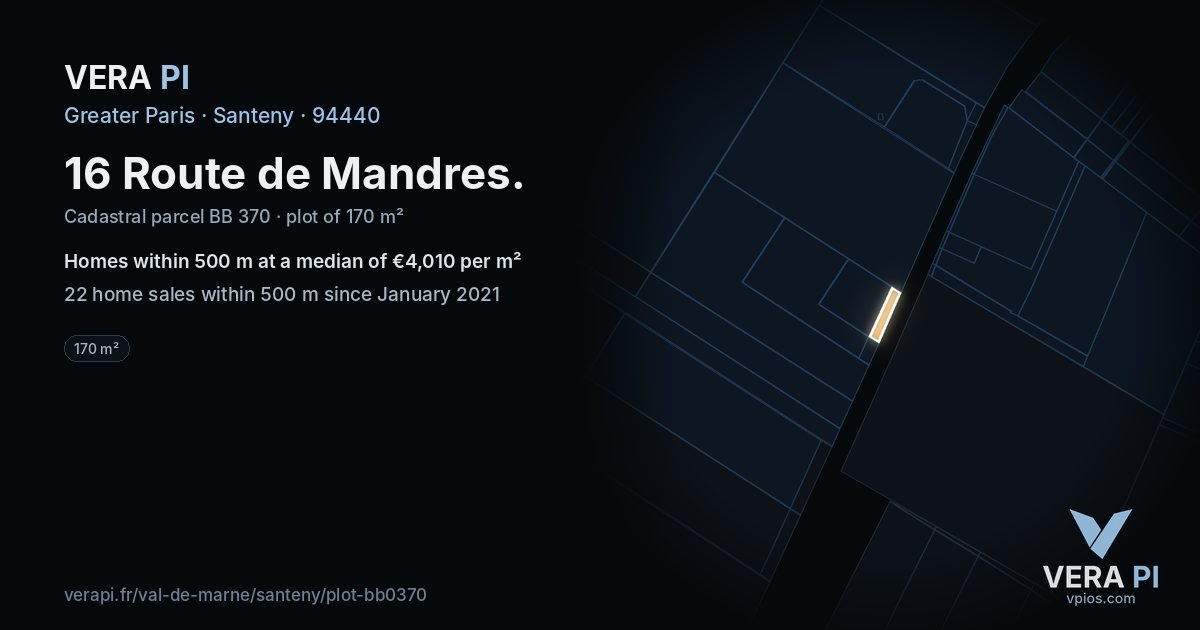 16 Route de Mandres, Santeny at night – the plot lit, the parcels around coloured by the prices near them