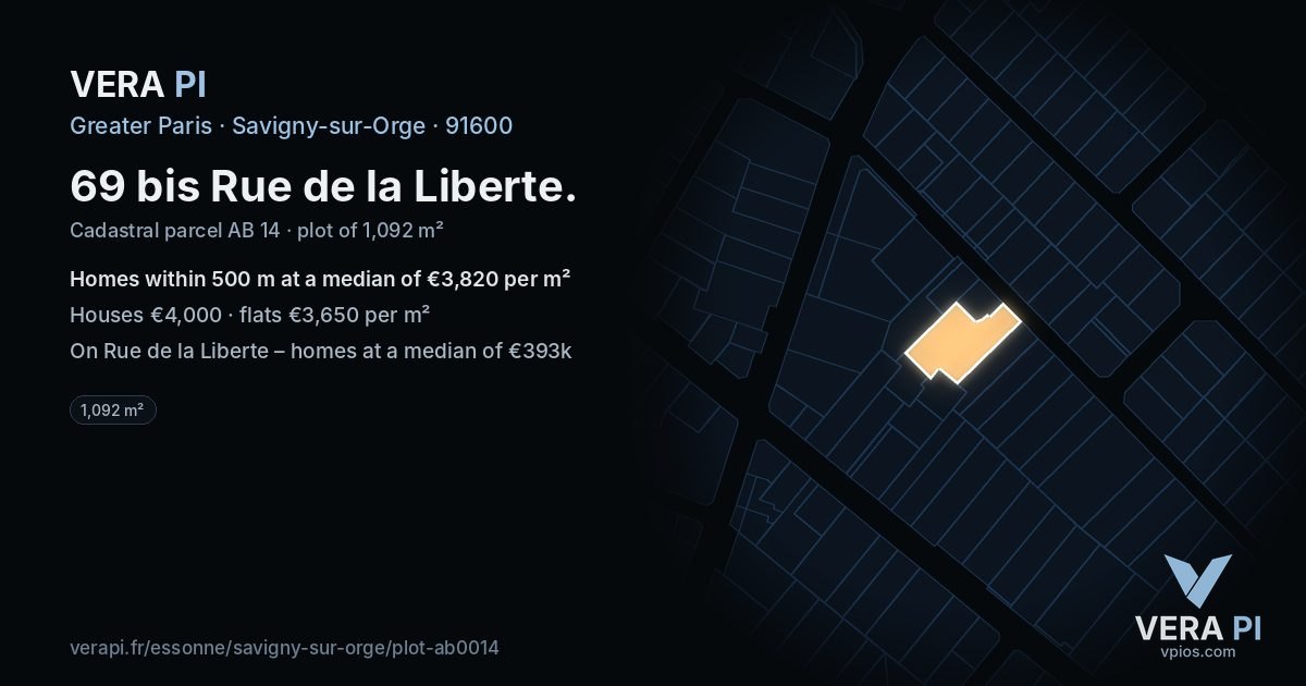 69 bis Rue de la Liberte, Savigny-sur-Orge at night – the plot lit, the parcels around coloured by the prices near them